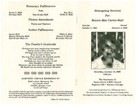 Homegoing services for Bennie Mae-Carter Hall, Saturday, January 14, 2006, 1:00 p.m., the sanctuary of, Green Grove C.M.E. Church, Highway 200, Newton, Georgia, Reverend Joseph Davis, Jr., officiating pastor, the Reverend Dr. Maurice S. Cherry, presiding elder, the Right Reverend Othal Hawthrone Lakey, presiding bishop