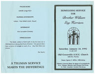 Homegoing service for Brother William Guy Harrison, Saturday, January 18, 1992, 11:00 a.m., Old Greenville A.M.E. Church, Ashville, Florida, Pastor Queen E. Miller, officiating