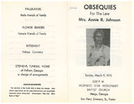 Obsequies for the late Mrs. Annie R. Johnson, Sunday, March 9, 1975, 2:00 p.m., Morning Star Missionary Baptist Church, Meigs, Georgia, Rev. Perry Simmons, Sr., pastor