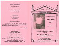 Homegoing services for the late Margaret Ann Keys, Saturday, October 3, 1992, 2:00 p.m., Mt. Zion A.M.E. Church, Lloyd, Florida, Rev. H.N. Lunan, pastor, Rev. Issac Manning, officiating