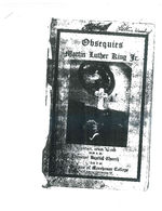 Obsequies, Martin Luther King Jr., Tuesday, April 9, 1968, 10:30 a.m., Ebenezer Baptist Church, 2:00 p.m., the Campus of Morehouse College, Atlanta, Georgia, the Reverend Ralph David Abernathy, officiating