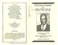 Home going celebration for James Arthur Law, Sr., Thursday July 8, 1999, 11:00 a.m., Open Door #4 Church of God in Christ, Buffalo, New York, Elder James Lee Mann, pastor