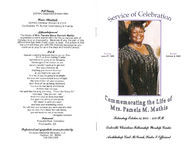 Service of celebration, commemorating the life of Mrs. Pamela M. Mathis, Saturday, October 11, 2008- 1:00 p.m., Daleville Christian Fellowship Worship Center, Archbishop Carl McComb, pastor & officiant