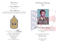 In loving memory of 1SGT. (Ret.) Melvin Monroe, Friday, February 3, 2012, 12:00 noon, First Seventh Day Adventist Church, 1400 Magnolia Street, Thomasville, Georgia, Pastor Paul Goodridge, officiating