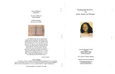 Homegoing services for Sister Annie Lee Morgan, Saturday, November 29, 1997, 11:00 a.m., Thankful Baptist Church, 820 M.L. King, Jr. Blvd., Savannah, Georgia, Rev. Joseph W. Williams, officiating