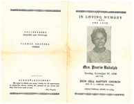 In loving memory of the late Mrs. Pearlie Rudolph, Sunday, November 30, 1980, 1:00 p.m., Zion Hill Baptist Church, rev. D. L. London, officiating