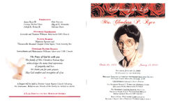 Celebrating the life of Mrs. Glendora P. Ryce, Saturday, January 23, 2010, 11 o'clock in the morning, Williams Tabernacle Christian Methodist Episcopal Church, 314 Third Street Moultrie, Georgia 31768, the reverend Connie E. Scott, pastor, the reverend Robert L. Yarbrough, presiding elder, Moultrie-McRae-Brunswick district, the reverend Carlton Mahone, presiding, presiding elder Albany-Thomasville district, south Georgia region CME church, bishop Othal Hawthorne Lakey, eulogist, presiding prelate sixth episcopal district CME church
