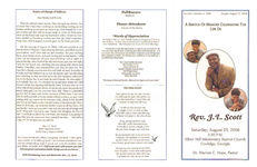 A service of memory celebrating the life of Rev. J.L. Scott, Saturday, August 23, 2008, 3:30 p.m., Silver Hill Missionary Baptist Church, Coolidge, Georgia, Dr. Warren C. Hope, pastor