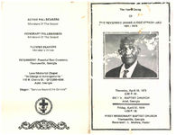 The home going of the reverend James Judge Strickland, Thursday, April 19, 1979, 2:00 p.m., Bethel Baptist Church, Adel, Georgia, Friday, April 20, 1979, 4:00 p.m., First Missionary Baptist Church, Thomasville, Georgia, reverend I.L. Mullins, pastor