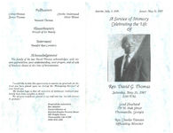 A service of memory celebrating the life of rev. David G. Thomas, Saturday, May 26, 2007, 2:00 p.m., Good Shephard, 719 N. Oak Street, Thomasville, Georgia, rev. Charles Duncan, officiating minister
