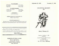 In loving memory of Henry Thomas, Jr., Saturday, December 2, 1989, 4:00 p.m., Aucilla Missionary Baptist Church, Pavo Road, Thomasville, Georgia, rev. W.L. Henry, officiating