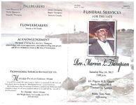 Funeral service for the late rev. Marvin L. Thompson, Saturday May 16, 2015, 2:00 p.m., Mt. Pilgrim M.B. Church, South Pinetree Blvd., Thomasville, Georgia, pastor Terry Scott, officiating