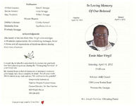 In loving memory of our beloved Essie Mae Virgil, Saturday, April 14, 2012, 11:00 a.m., Bellview AME Church, 1208 Lower Boston Road, Thomasville, Georgia, rev. Joseph Hankins, officiating pastor