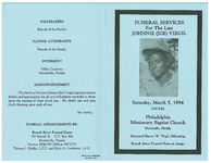 Funeral services for the late Johnnie (Joe) Virgil, Saturday, March 5, 1994, 3:30 p.m., Philadelphia Missionary Baptist Church, Monticello, Florida, reverend Harvey W. Virgil, officiating
