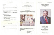 A service of memory celebrating the life of Jimmie Lee Williams, Saturday, September 13, 2008, 1:00 p.m., First Missionary Baptist Church, 110 West Calhoun Street, Thomasville, Georgia, rev. Dr. Larry Spruill, officiating, Dr. I.L. Mullins, pastor
