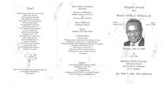 Eulogistic services for brother Willie J. Williams, Jr., Thursday, June 23, 2005, at 1:00 p.m., Bethlehem Afridan Methodist Episcopal Church, 412 2nd Street, Southwest, Cairo, Georgia, rev. Willie F. Griffin, pastor officiating
