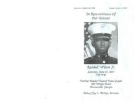 In remembrance of our beloved Randall Wilson Jr., Saturday, June 23, 2007, 1:00 p.m., Hatcher-Peoples Funeral Home Chapel, 820 Wright Street, Thomasville, Georgia, bishop Clay L. Phillips, minister