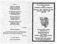 In loving memory of Samuel Costello Woody, Thursday, October 1, 1992, 2:00 p.m., Centenary A.M.E. Church, Miccosukee, Florida, reverend Barbara Sutton, pastor, reverend John Isom, officiating, the interment: Centenary A.M.E. Church Cemetery, Miccosukee, Florida