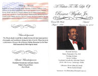 A tribute to the life of Roscoe Wyche Jr., funeral service Friday, September 27th, 2002, viewing 10:00 a.m., service 11:00 a.m., Northside Seventh-Day Adventist Church, 204 W 10th Avenue, Anchorage, Alaska, officiants: pastor Edson H. Joseph, pastor Samuel Dennis, interment: Fort Richardson National Cemetery