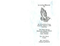In loving memory of Ms. Ethel Felica Glenn, Saturday, March 4, 1995, 3:30 p.m., New White Spring Missionary Baptist Church, Cranford Road, Cairo, Georgia, Rev. W.L. Perry, pastor, Rev. Levi Kelly, officiating minister