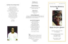In loving memory of Ruby Lee Carr Gloster, Saturday, January 28, 2012, 3 o'clock p.m., Providence Missionary Baptist Church, 1215 Magnolia Street, Thomasville, Georgia, Rev. Dr. Emory C. Virgil, officiating minister