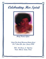 Celebrating her spirit, Mary Frances Goar, Greater New Corinth Missionary Baptist Church, 216 3rd Street SW. Cairo, Georgia 39828, elder, Alex German, Jr., officiating, pastor. Willie G. Smiley, pastor