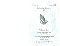 In loving memory of Willie Joe Grant, Saturday, September 24, 2005, 11:00 a.m., Saint Calvary Missionary Baptist Church, 346 Higdon Road, Calvary, Georgia, Rev. C.J. Harvey, pastor officiating