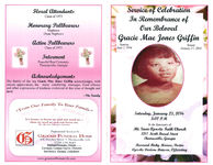 Service of celebration, in remembrance of our beloved Gracie Mae Jones Griffin, Saturday, January 23, 2016, 3:00 p.m., in the sanctuary of, Mt. Sinai Apostic Faith Church, 1217 North Broad Street, Thomasville, Georgia, Reverend Ricky Monroe, pastor, Apostle Darlene Brinson, officiating