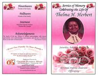 Service of Memory Celebrating the Life of Thelma H. Herbert, Saturday, February 11, 2017, 2:30 P.M., Graveside Services, Saint Paul Church Cemetery, 16687 US Highway 319 North, Thomasville, Georgia, Reverend Andrew Anderson, Officiating