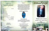 A Celebration of Life, Thelma Louise Lawyer, Service, Wednesday, January 20, 2016, 11:00 AM, Mount Olive Primitive Baptist Church, 819 Fletcher Street, Thomasville, GA