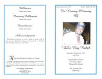 In Loving Memory of Willie Ray Ralph, Saturday, October 26, 2013, 1:00 P.M., Peaceful Rest Cemetery, N. Pinetree Blvd., Thomasville, Georgia, Rev. Earnest Scott, Officiating