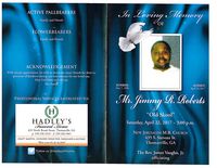 In Loving Memory of Mr. Jimmy R. Roberts, "Old Skool", Saturday, April 22, 2017-3:00 p.m., New Jerusalem M.B. Church, 435 S. Stevens St., Thomasville, GA, The Rev. James Vaughn, Jr. Officiating