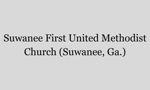 Suwanee First Methodist Church Historic Documents